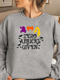 Long Sleeve ZERO AMUCKS GIVEN Graphic Sweatshirt