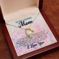 To My Loving Mom - I love you