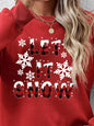 LET IT SNOW Sweatshirt