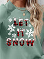 LET IT SNOW Sweatshirt