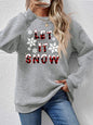 LET IT SNOW Sweatshirt