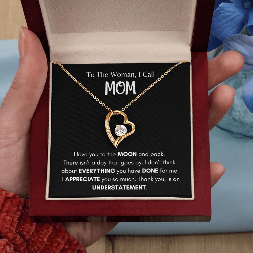 To The Woman I Call Mom- Love You To The Moon And Back Necklace
