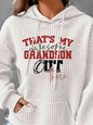 That’s My Grandson Slogan Graphic Drawstring Hoodie