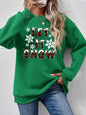 LET IT SNOW Sweatshirt