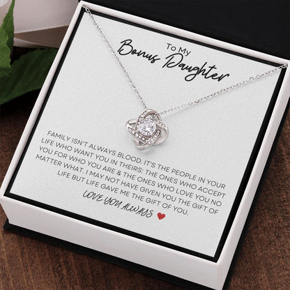 To My Bonus Daughter- Gift Of You